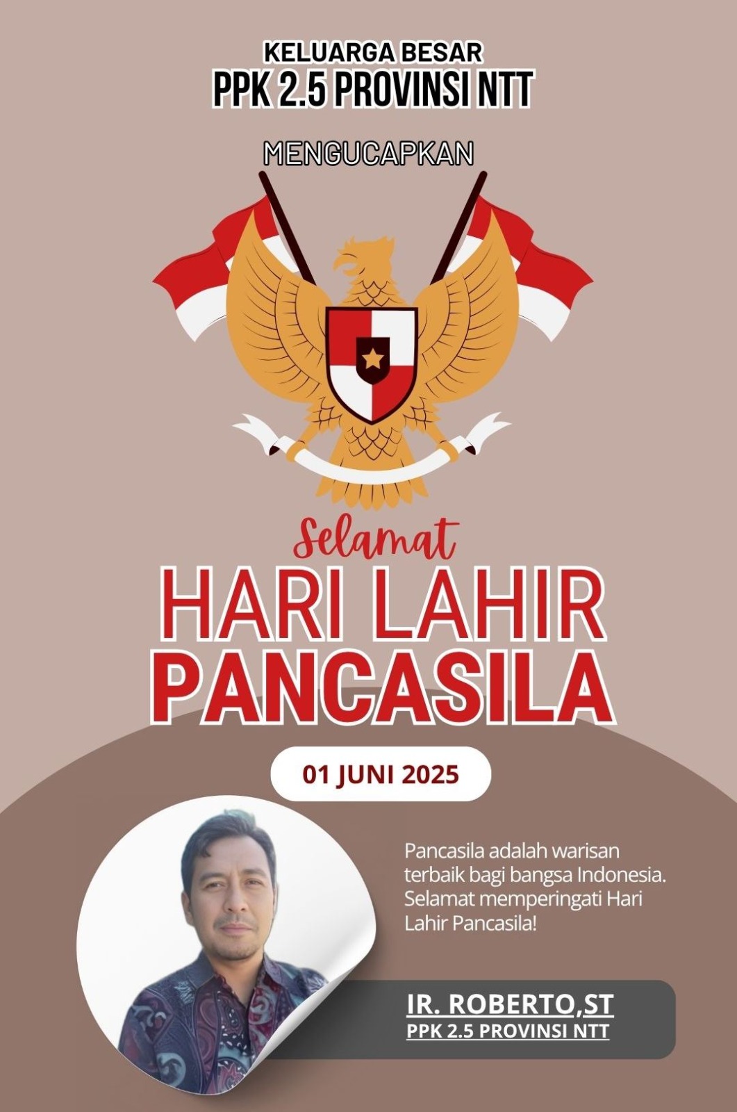 Keluarga Besar PPK 2.5 Provinsi NTT Mengucapkan Selamat Hari Lahir Pancasila 