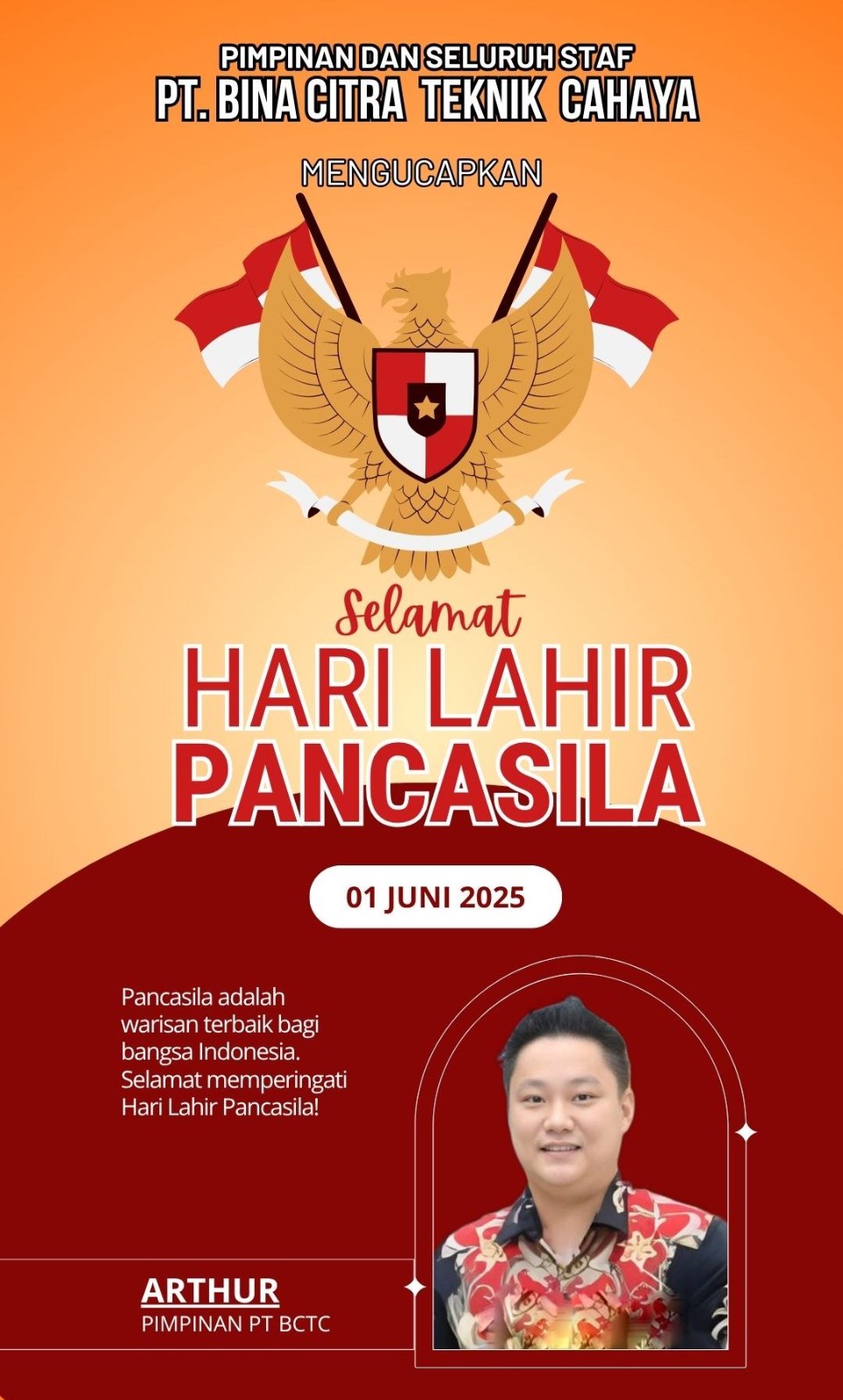 Pimpinan dan Seluruh Staf, PT Bina Citra Teknik Cahaya Mengucapkan Selamat Hari Lahir Pancasila 