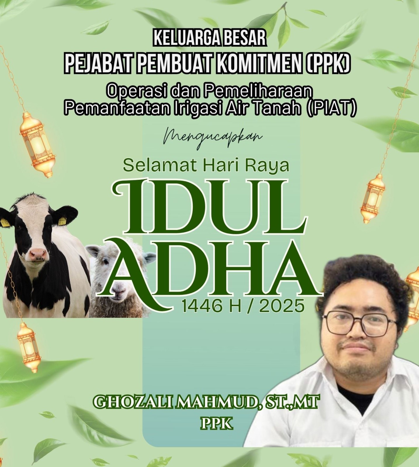 Keluarga Besar PPK OP Pemanfaatan Irigasi Air Tanah Mengucapkan Selamat Idul Adha 1446 H