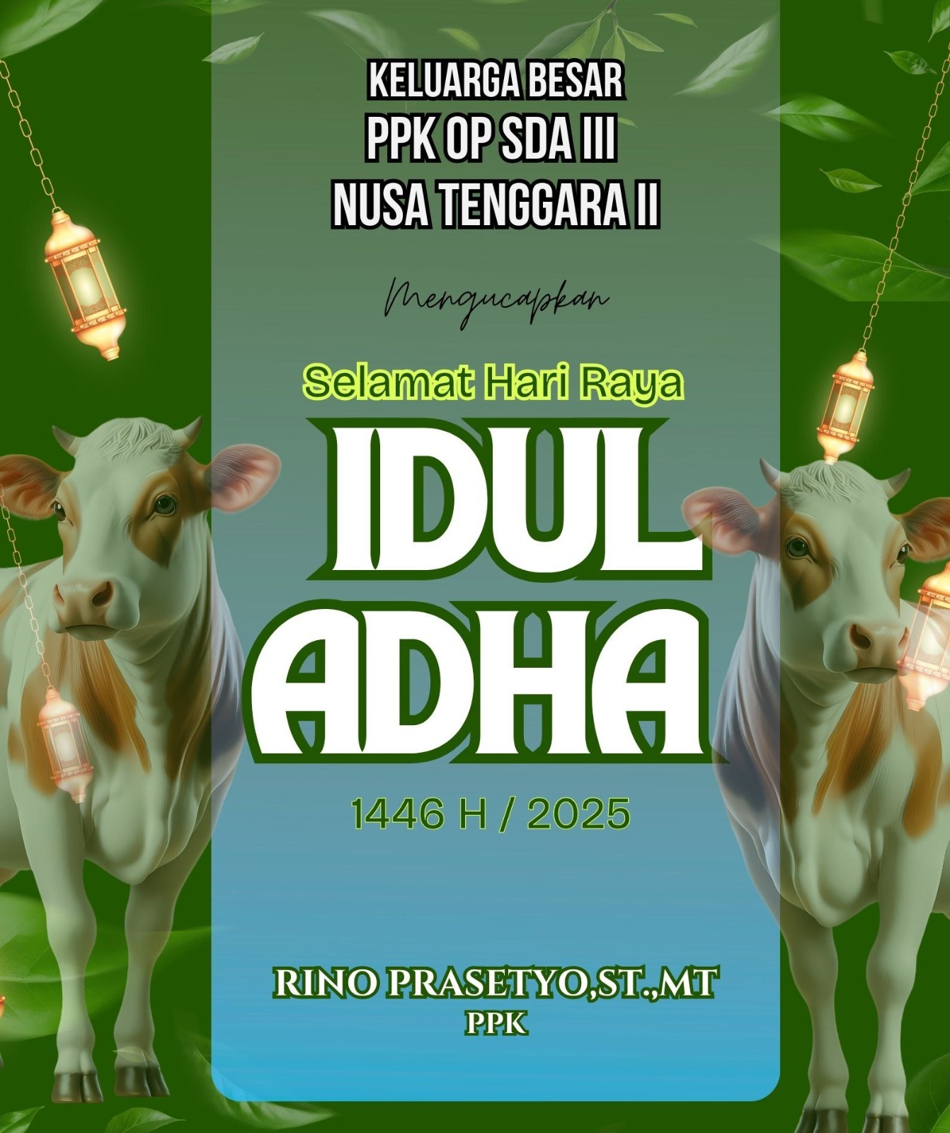 Keluarga Besar PPK OP SDA III Mengucapkan Selamat Idul Adha 1446 H