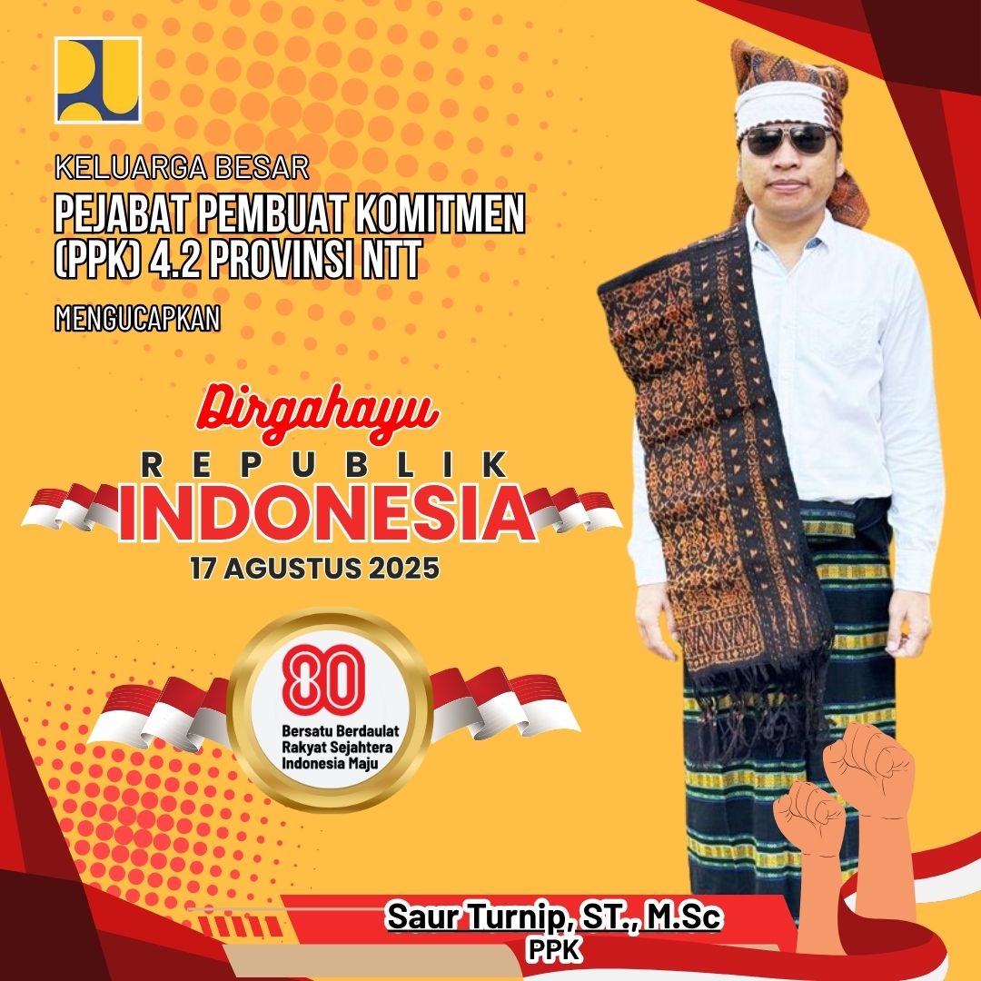 Keluarga Besar PPK 4.2 Provinsi NTT Mengucapkan Dirgahayu RI ke 80 