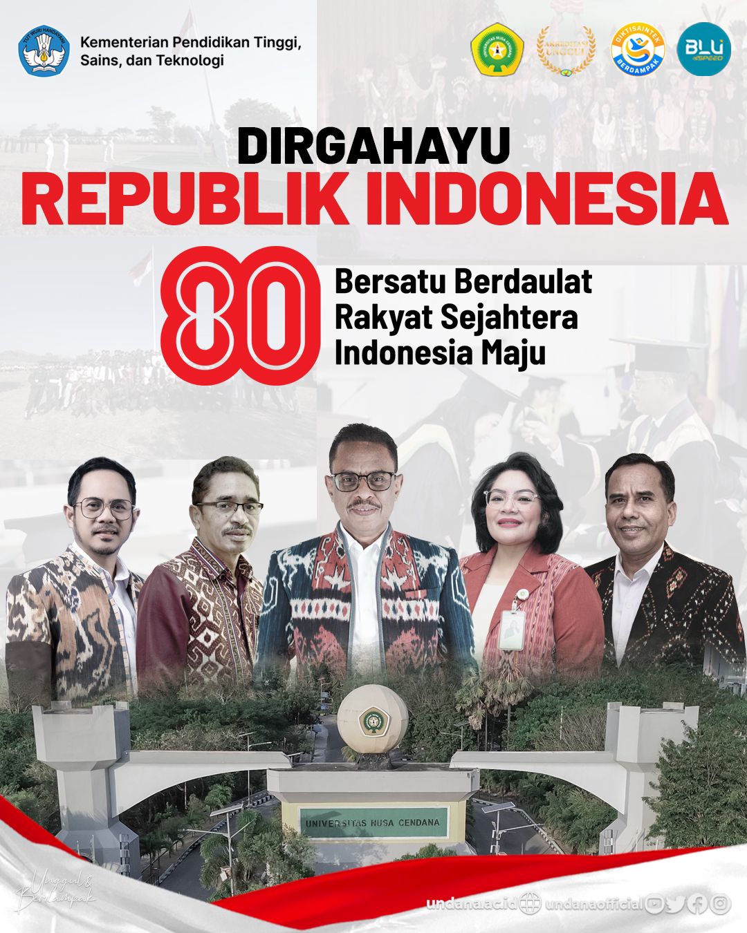 Keluarga Besar Undana Kupang Mengucapkan Dirgahayu RI ke 80 