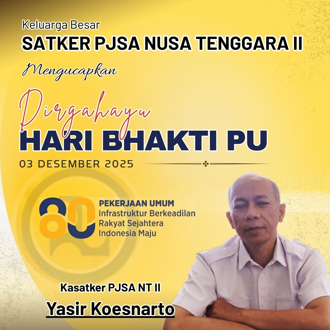 Keluarga Besar Satker PJSA Nusa Tenggara II 