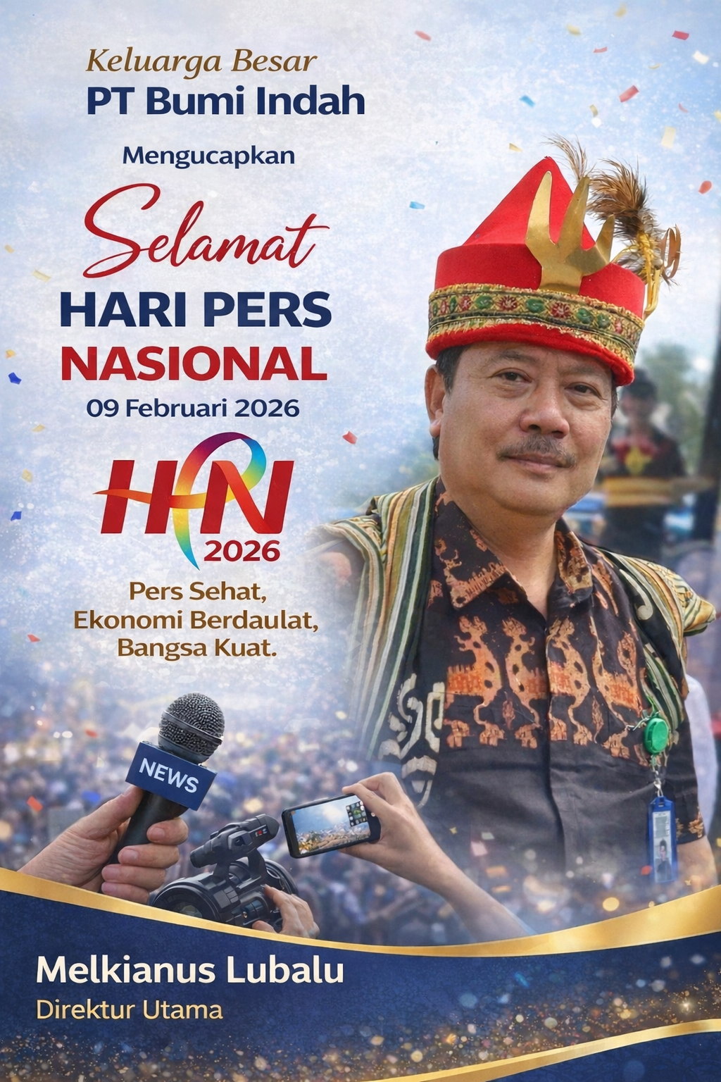 Keluarga Besar PT Bumi Indah Mengucapkan Selamat Hari Pers Nasional 