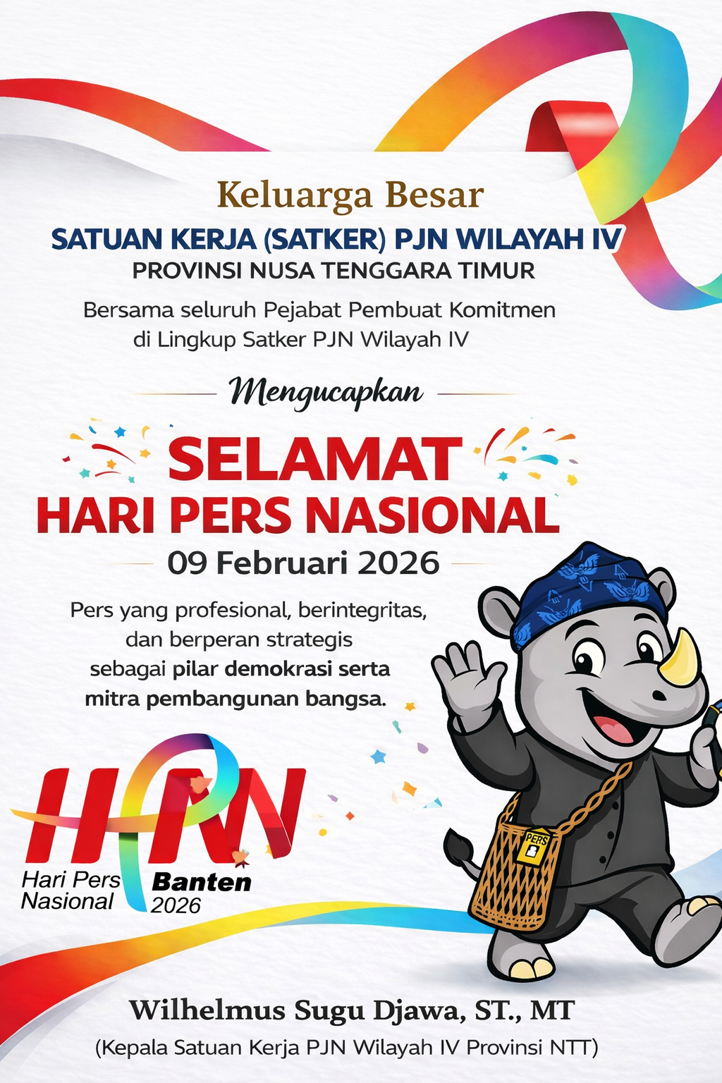 Keluarga Besar Satker PJN Wilayah IV Provinsi NTT Mengucapkan Selamat Hari Pers Nasional 