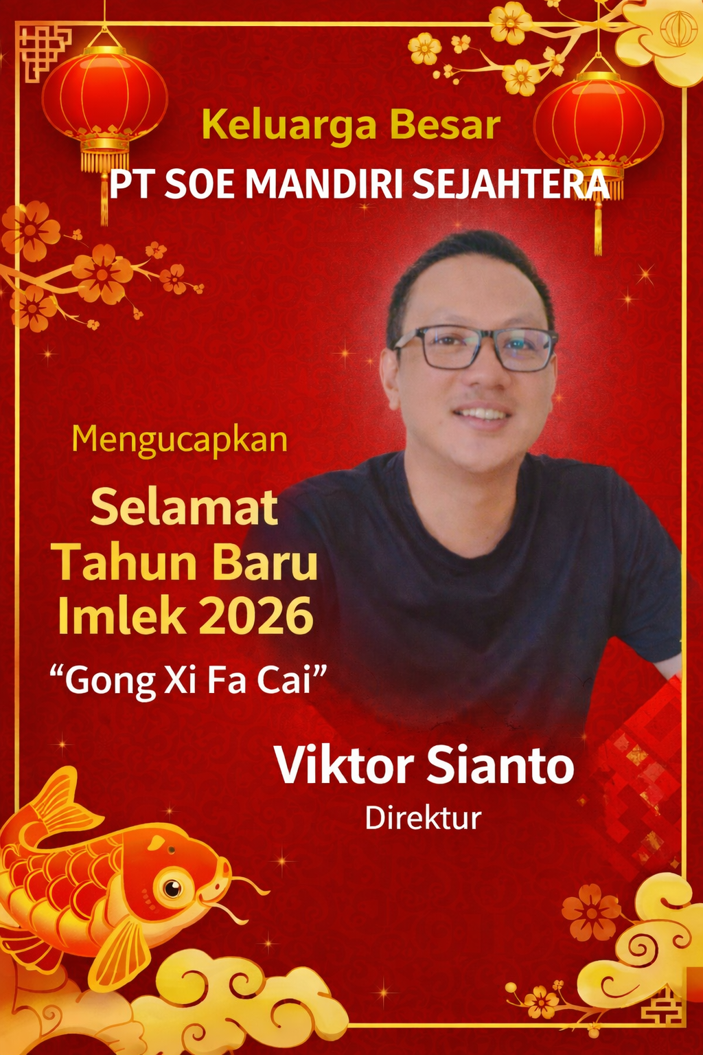 Keluarga Besar PT Soe Mandiri Sejahtera Mengucapkan Selamat Tahun Baru Imlek 2026