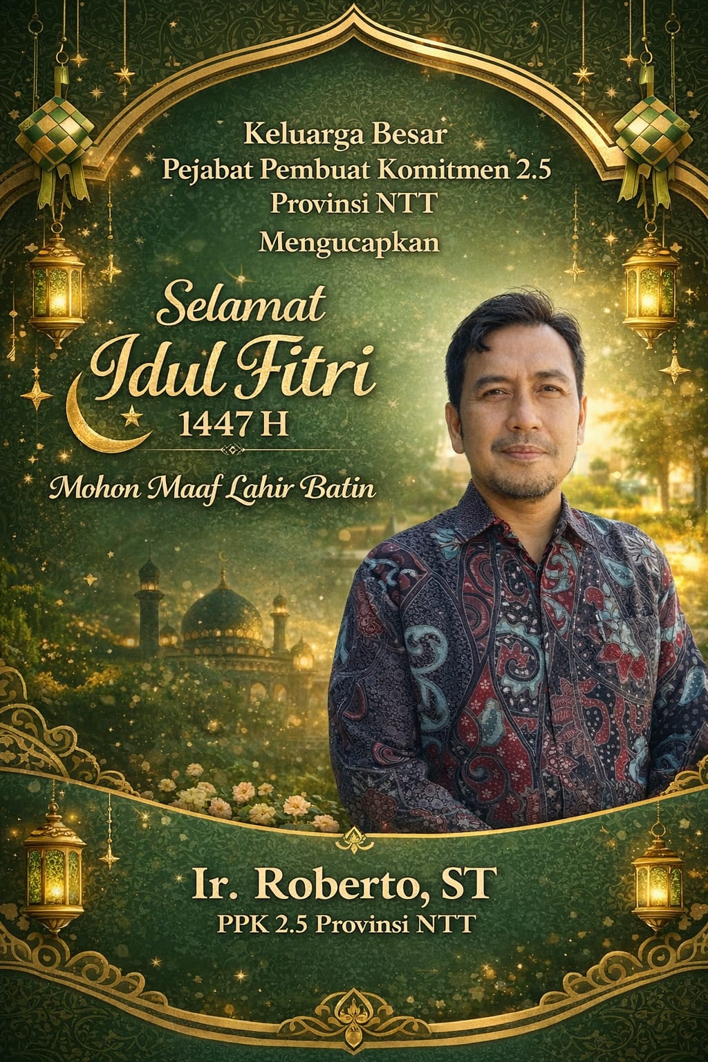 Keluarga Besar PPK 2.5 Provinsi NTT Mengucapkan Selamat Idul Fitri 1447 H