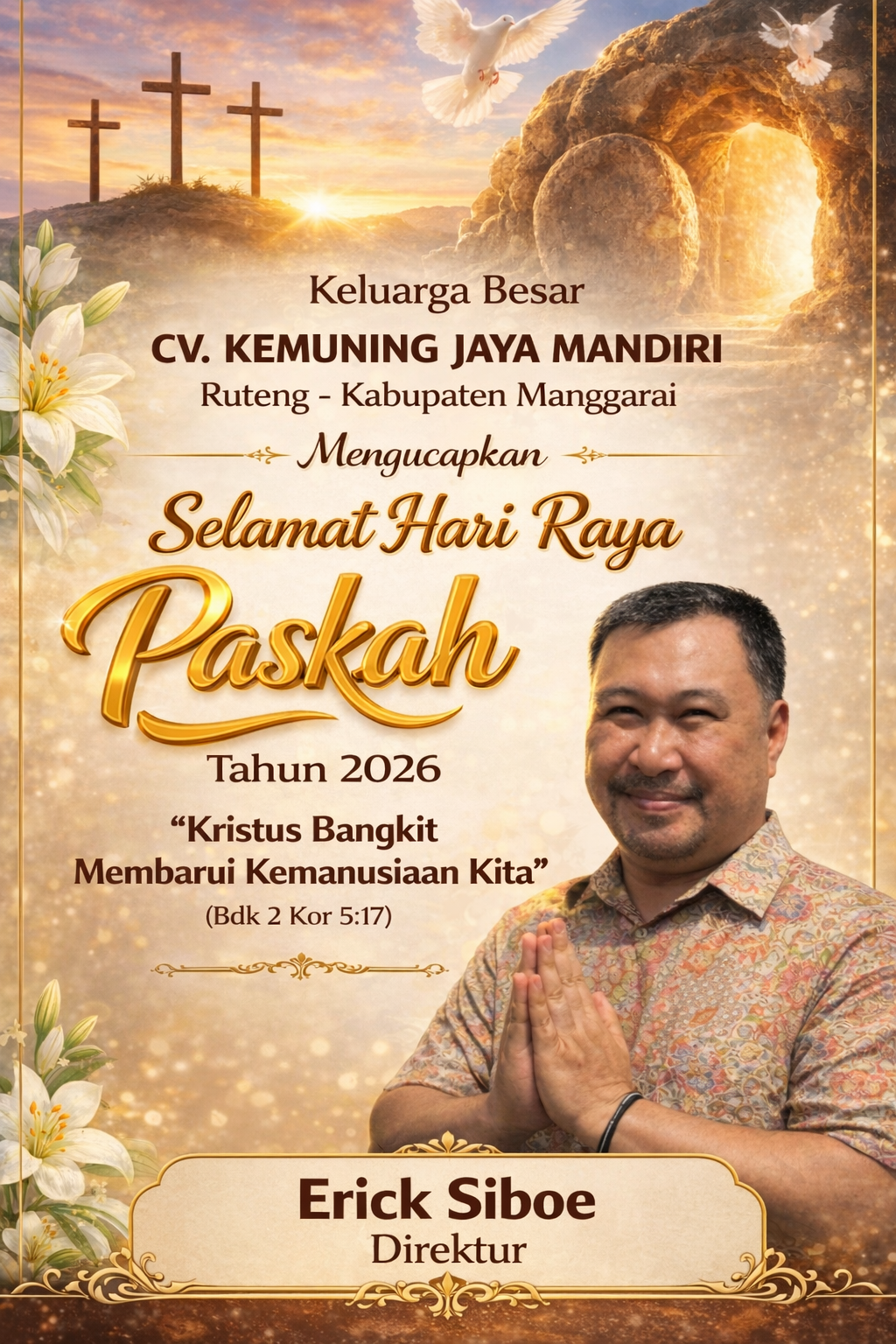 Pimpinan dan seluruh Staf CV Kemuning Jaya Mandiri Mengucapkan Selamat Hari Raya Paskah 