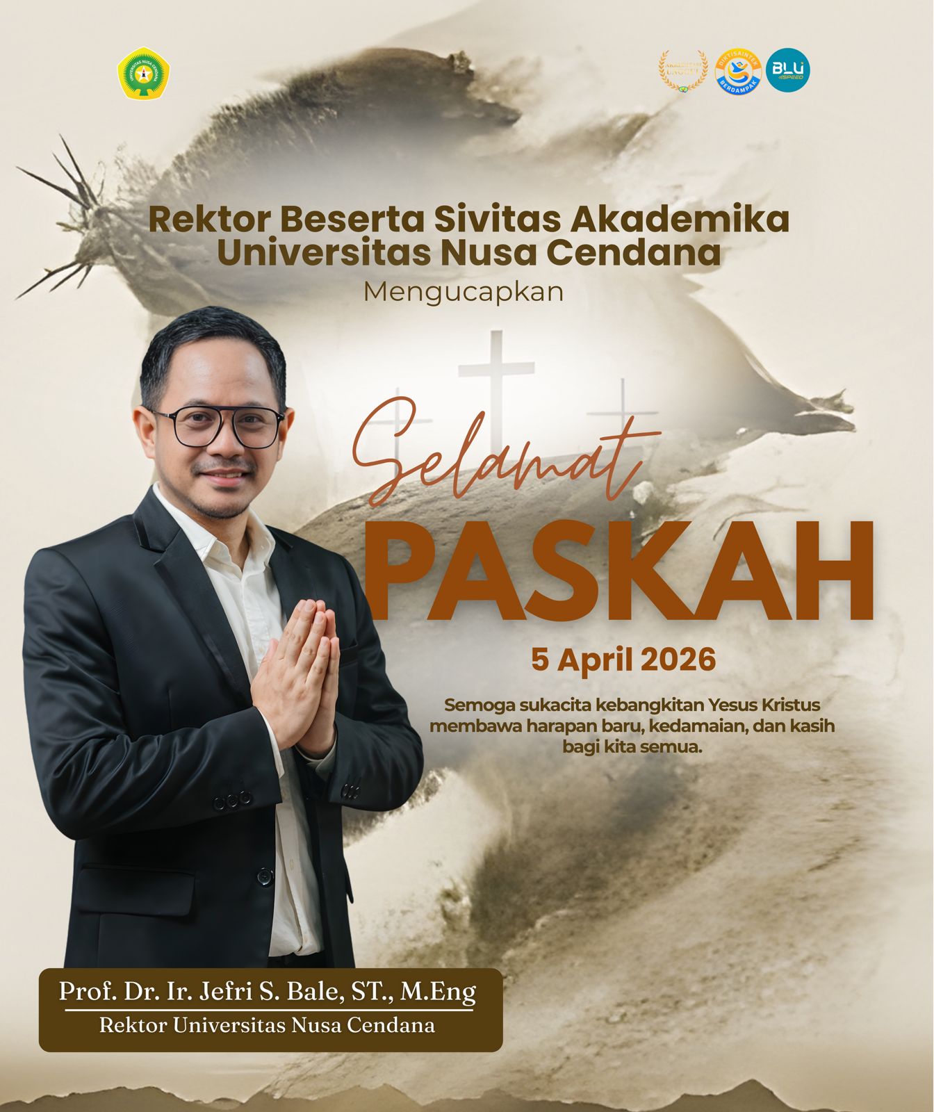 Rektorat Beserta Sivitas Akademika Undana Kupang Mengucapkan Selamat Hari Raya Paskah 