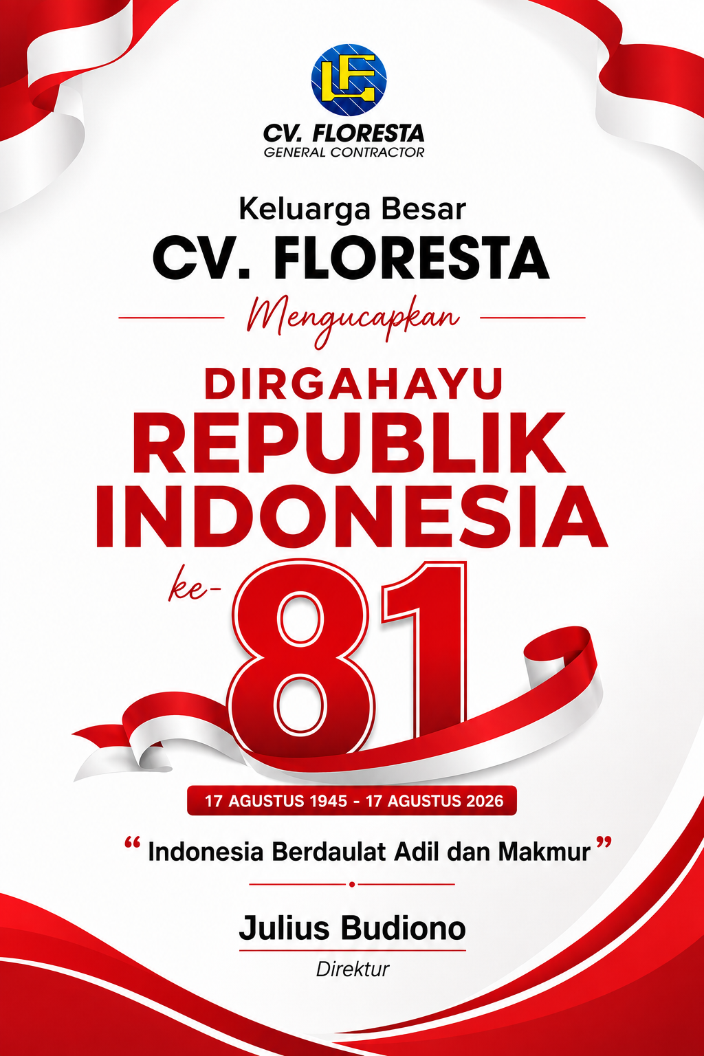 Keluarga Besar CV Floresta Mengucapkan Dirgahayu Republik Indonesia ke 81 