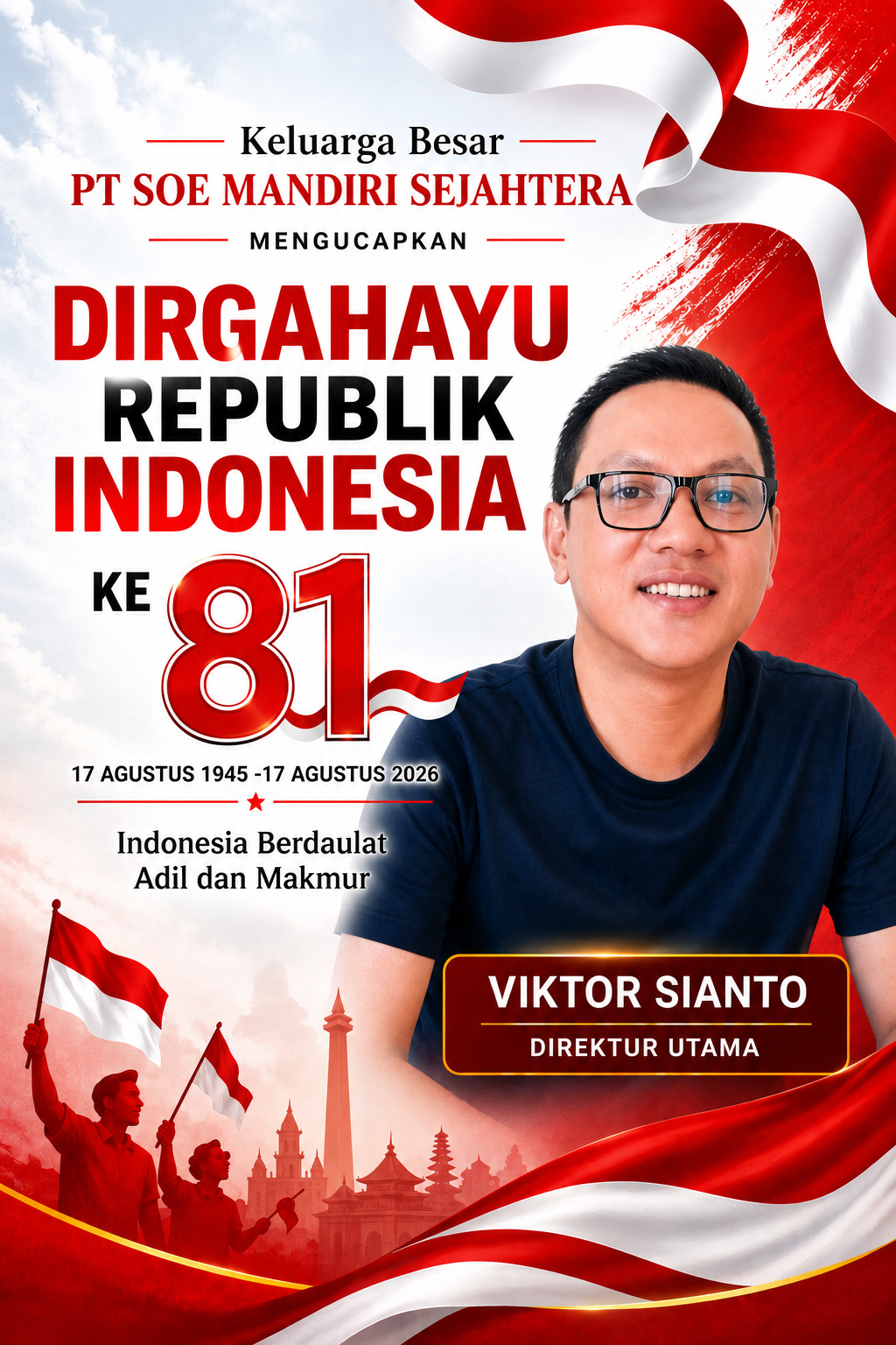 Keluarga Besar PT Soe Mandiri Sejahtera Mengucapkan Dirgahayu Republik Indonesia 