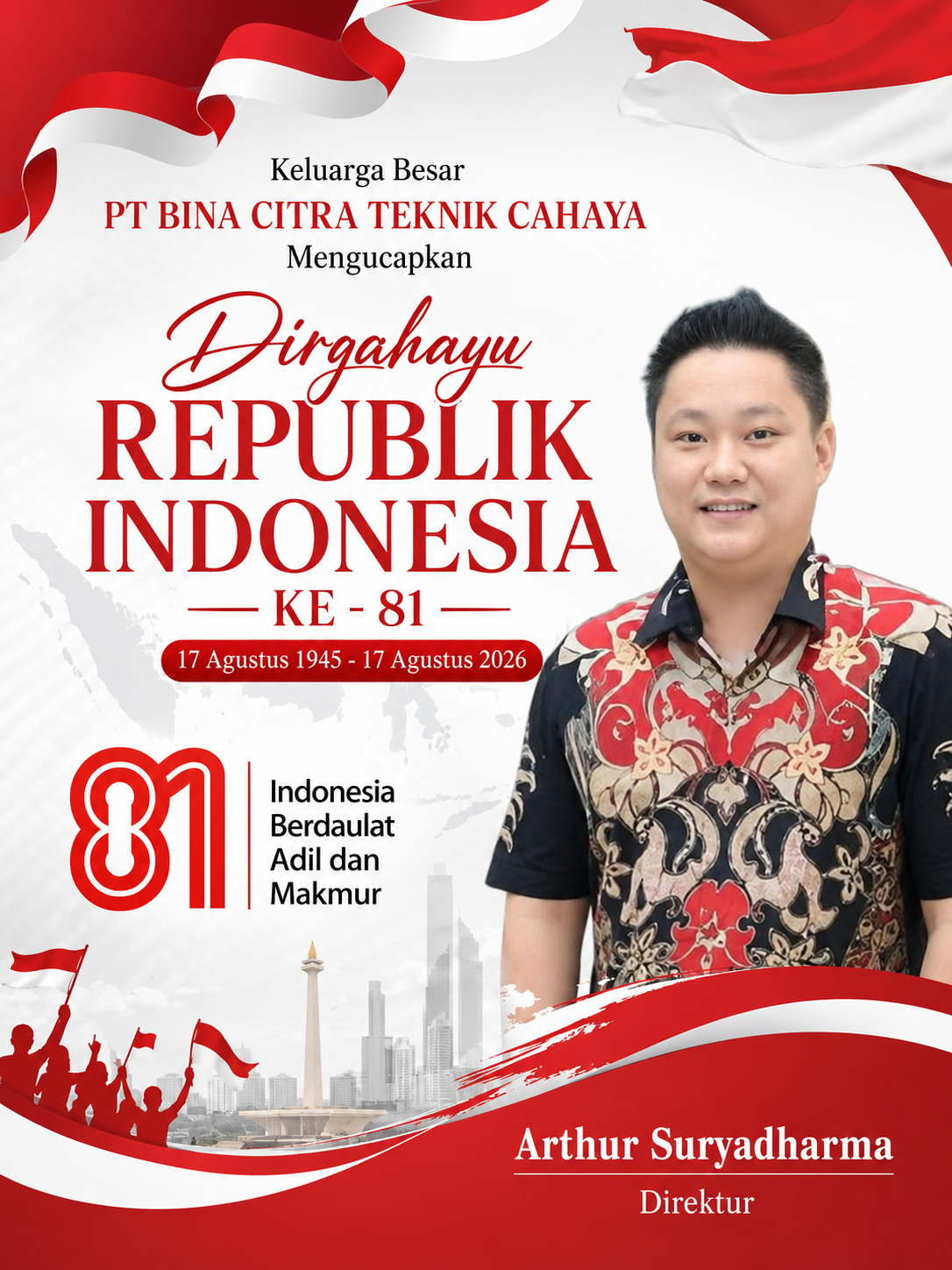 Keluarga Besar PT BCTC Mengucapkan Dirgahayu Republik Indonesia 