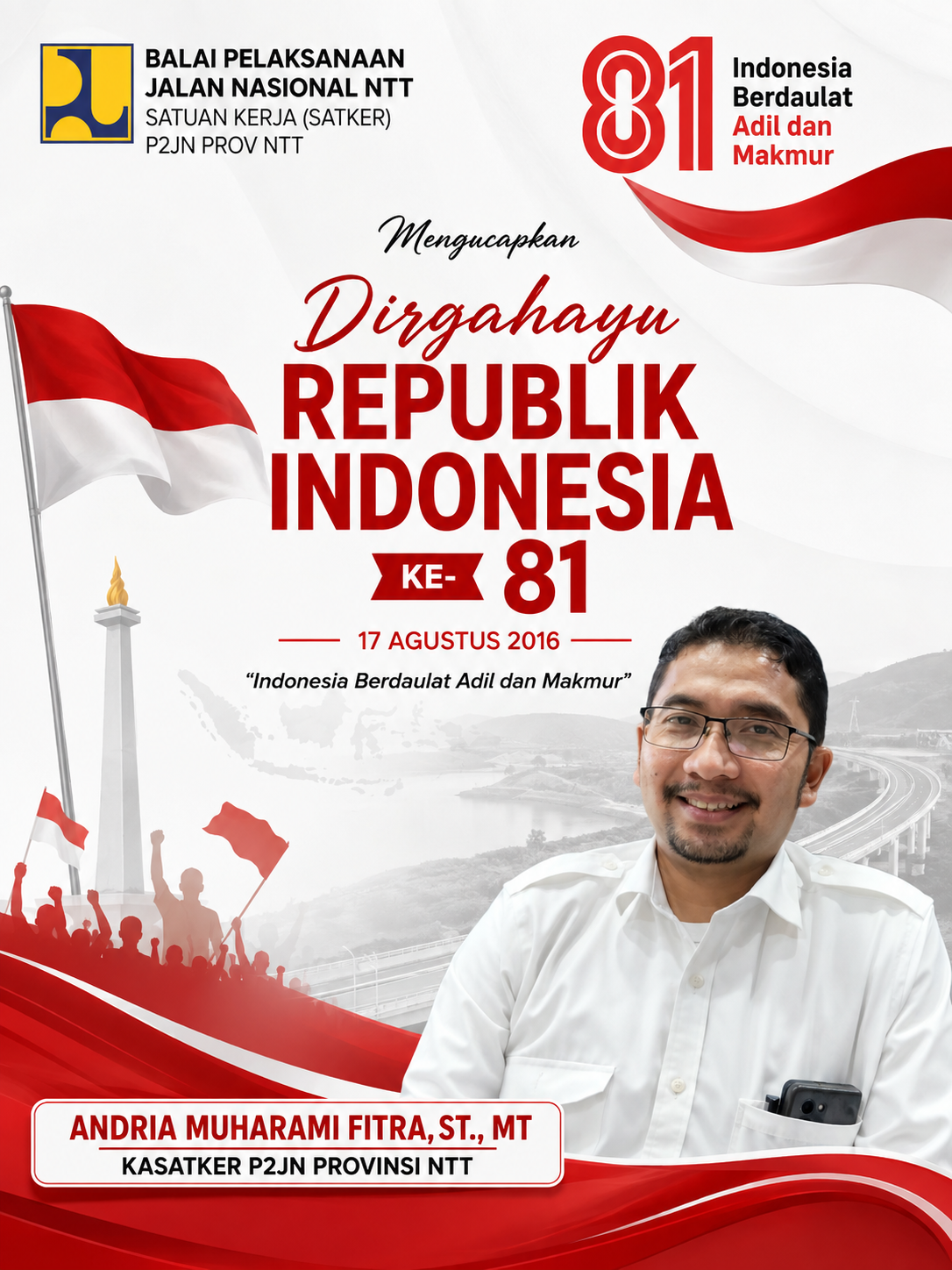 Satuan Kerja P2JN Prov NTT Mengucapkan Dirgahayu Republik Indonesia 